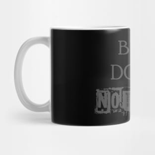 Busy Doing Nothing Mug